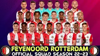 FEYENOORD OFFICIAL SQUAD SEASON 2022-2023 | Feyenoord Rotterdam | Eredivisie Season 2022/23