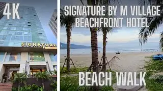 Signature by M Village Da Nang &mdash; Walk to Beach (4K)