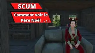 Scum How to see Santa Claus