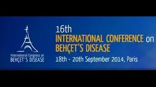 16th International Conference on Beh&ccedil;et's Disease. Paris 2014