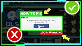 DLS 23 How To Fix An Error Occurred During MatchMaking (Error Code 911)