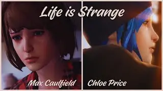 Max Caulfield & Chloe Price Tribute &mdash; Life is Strange 🔸I want you here🔸