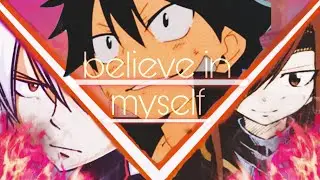 Edens Zero [AMV] Believe In Myself