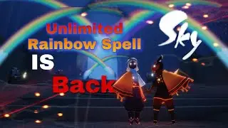 Unlimited Rainbow Spell 2.0 | sky children of light