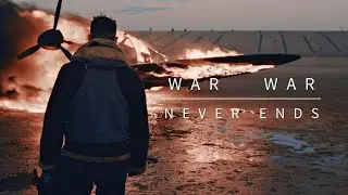 WAR, WAR, NEVER ENDS