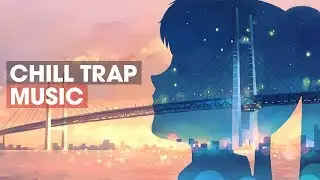 [Chill Trap] Seppie X Lazcaux - Ligeia