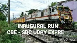 First Run of Uday Express - Cbe Sbc UDAY Express Inaugural Run.....