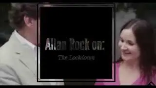 Allan Rock On: Lockdown Procedure