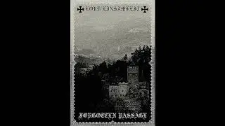 Lord Einsamkeit & Forgotten Passage 