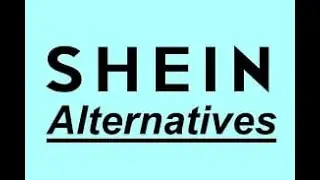 Alternatives to SHEIN