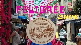 FÉLIBRÉE DE SAINTE-FOY-LA-GRANDE - 2006 -