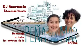 Pe&ntilde;a Del Mar online Ultima edicion 2020-06-21 DJ Anastassia Starosseltseva & LIVE Music