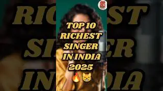 TOP 10 RICHEST SINGER IN INDIA 2025 😍🔥,|| #shorts #youtubeshorts #richest #singer #top10 #trending