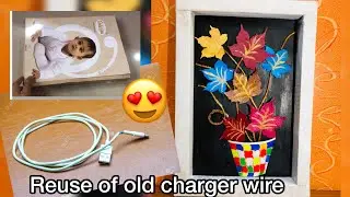 How to reuse old charger wire😯| Beautiful wall decor😍|kid's dress box reuse|easy way| craft ideas