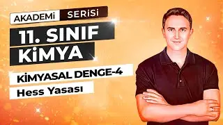 🎯HESS YASASI I KİMYASAL TEPKİMELERDE DENGE I 59. DERS I  11. SINIF