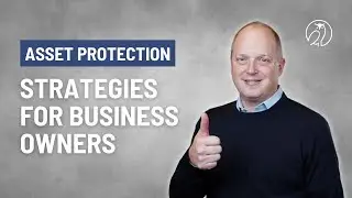 Asset Protection Strategies for Business Owners