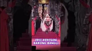 EPIC PEPESON BARONG BANGLI DI PKB 2025 #epic #barong #barongket #bangli