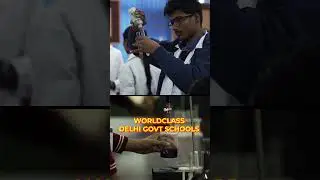 Kejriwal सरकार के World Class Delhi Government Schools | #delhimodel #delhigovtschool #aap