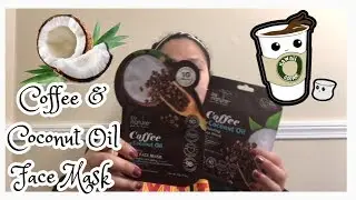 COFFEE AND COCONUT OIL FACE MASK REVIEW 2018