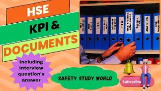 HSE Key Performance Indicators (KPI), HSE Documents, Leading/Proactive & Lagging/Reactive indicators