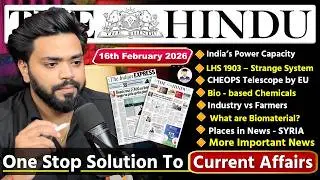 16 February  2026 | The Hindu Newspaper Analysis Today | Editorial Analysis  | Current Affairs Today