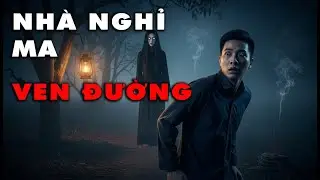 Nhà Nghỉ Ma Ven Đường: Tài Xế Dừng Xe Nghỉ… Để Gặp Bóng Trắng Bám Theo Từ Quan Tài