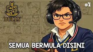 MASUK SEKOLAH, MALAH CARI RIBUT 🤣 | LIVE Bully Bahasa Indonesia #1