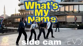 [KPOP IN PUBLIC TÜRKİYE | SIDE CAM] MAVE - 'What's My Name' Dance Cover by EVOLUTION DC