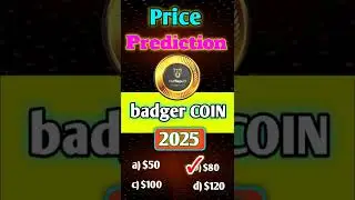 BADGER COIN price prediction 2025 | #shortvideo #shorts #trending #shortviral
