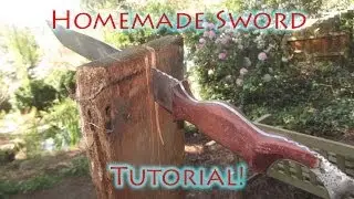 How To Make a Full Tang Sword - TUTORIAL