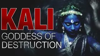 Kali - The Dark Mother of Time and Death | #kali #darkhistory #mythology