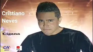 Cristiano Neves - Cigana - (CLIPE OFICIAL)