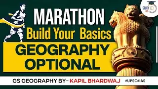 Complete Basics for Geography Optional | Marathon Session | UPSC | Optional Foundation Course