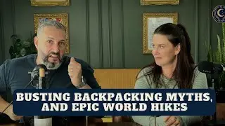 Backpacking Myths Busted, Marin County Pinot Noir Reviewed & Top 10 Hikes in the World | Ep. 6