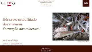 6B  Genese e estabilidade dos minerais -  Formação de minerais I
