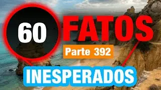 60 Fatos Impressionantes Que Te Tornam Mais Inteligente