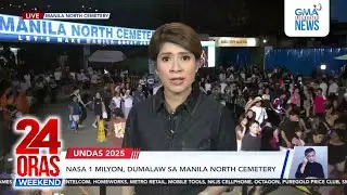 1-million visitors at Manila North Cemetery | 24 Oras Weekend