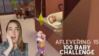 Oeps verjaardagen vergeten! | 100 baby challenge | aflevering 15