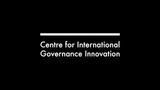 We are the Centre for International Governance Innovation