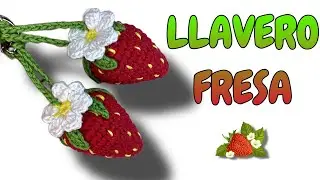 LLAVERO FRESA A CROCHET #llaverotejido #llaverohechoamano #fresaamigurumi