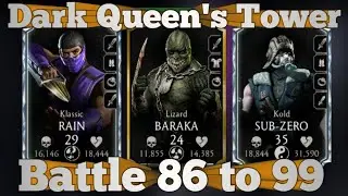 Dark Queen's Tower Battle 86, 87, 88, 89, 90, 91, 92, 93, 94, 95, 96, 97, 98, 99