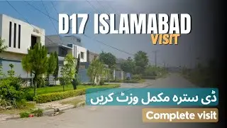 D17 islamabad | complete site visit | margalla view society