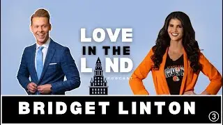 Love in the Land with Austin Love: Featuring Bridget Linton