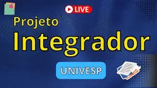 Dúvidas no Projeto Integrador? Nós vamos te ajudar!