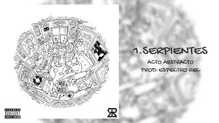 Acto Abstracto - CUARTO PARAISO (CD completo) - Prod. @EspectroRecords