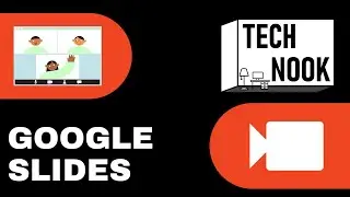 Google Slides: Getting Started + Key Features - The Tech Nook