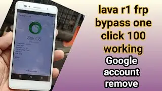 lava r1 frp bypass one click 100 working