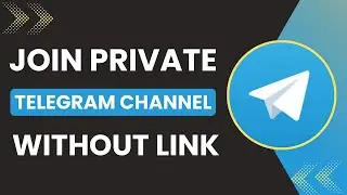 How To Join Private Telegram Channel Without Link