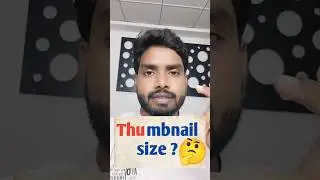 YouTube video thumbnail size #thumbnailsize #youtubethumbnailsize #govindkushwahatech #shrots