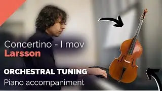 Lars-Erik LARSSON ❤️&zwj;🔥 Concertino for double bass (I MOV) - piano accompaniment/orchestral tuning